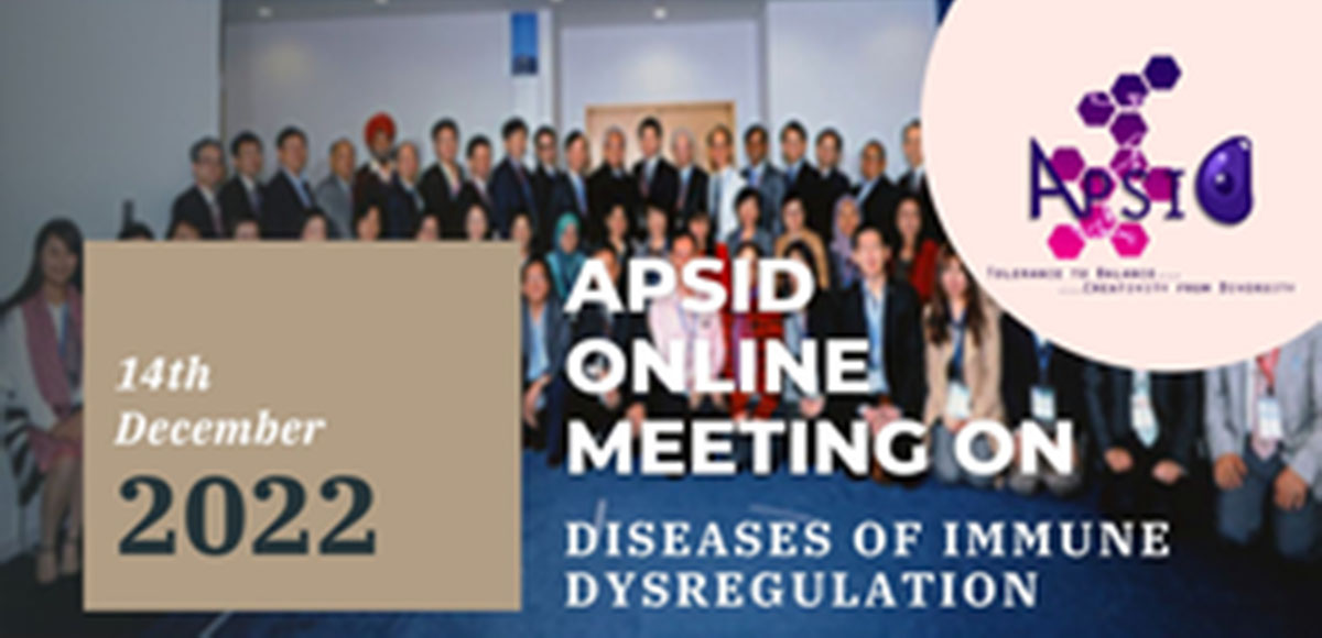 APSID Online Meeting on Diseases of Immune Dysregulation