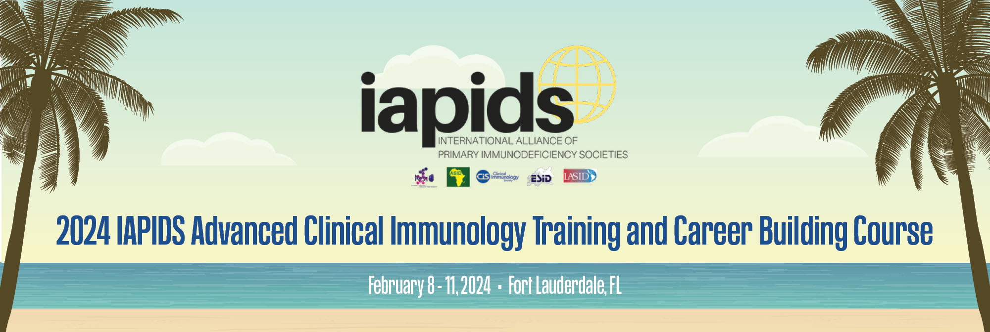 2024 IAPIDS Advanced Clinical Immunology Training and Career Building Course