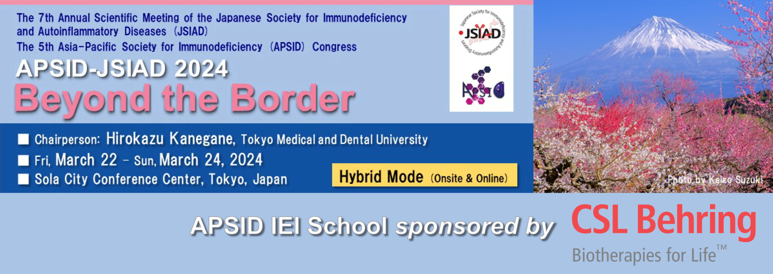 The 7th Annual Scientific Meeting of JSIAD and The 5th APSID Congress, APSID-JSIAD 2024